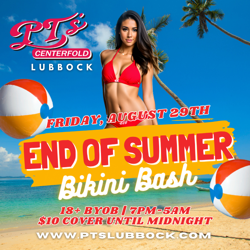 END OF SUMMER BIKINI BASH FRIDAY, AUGUST 29TH 18+ | BYOB | 7 PM – 5 AM $10 COVER UNTIL MIDNIGHT